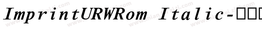 ImprintURWRom Italic字体转换